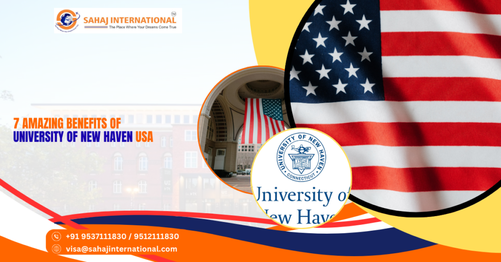 7 Amazing Benefits of University of New Haven USA