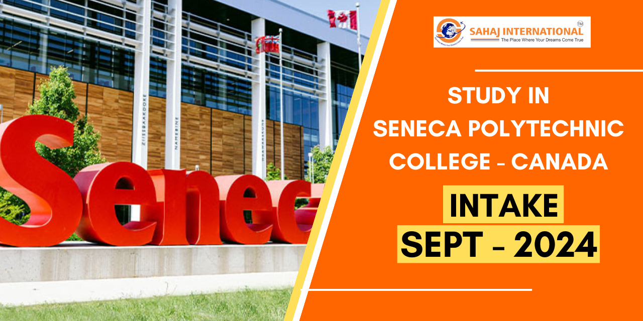 Study In Seneca Polytechnic College – Canada | Sep’24 Intake