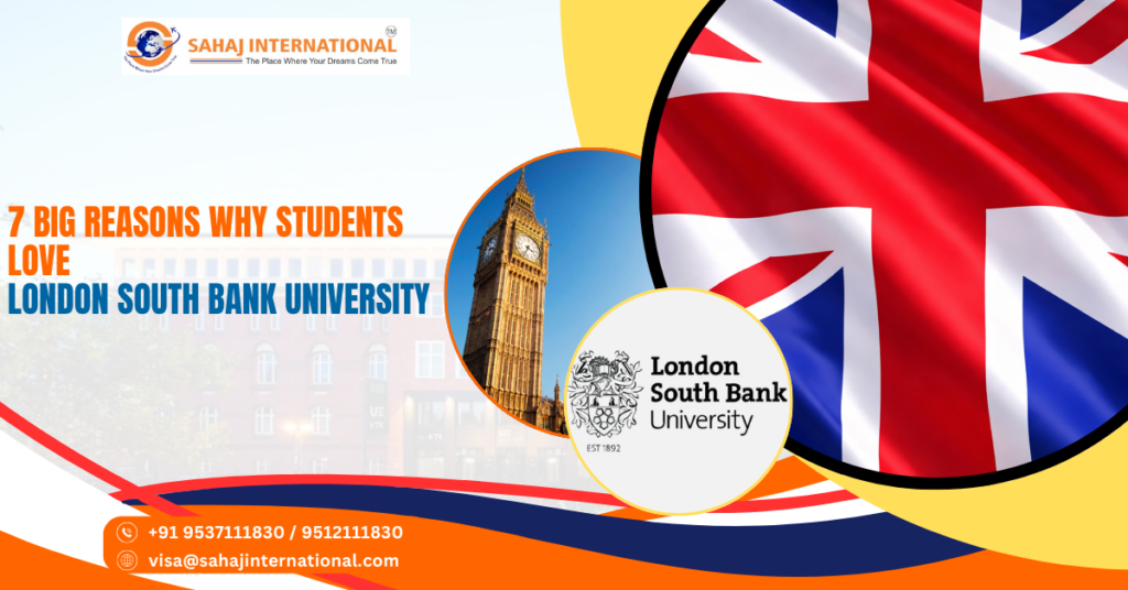 7 Big Reasons Why Students Love London South Bank University