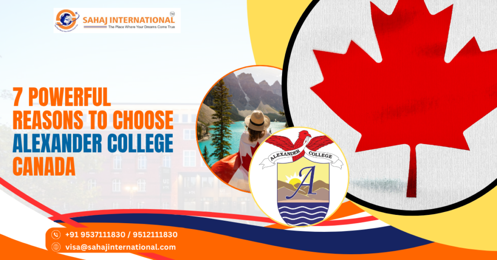7 Powerful Reasons to Choose Alexander College Canada