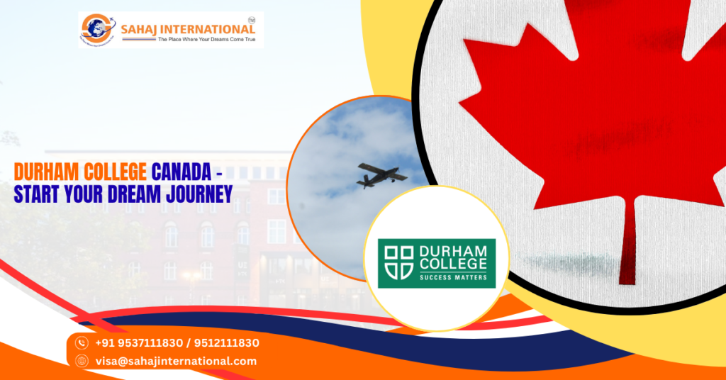 Durham College Canada – Start Your Dream Journey