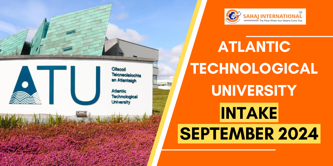 Atlantic Technological University | Unlock Your Career With Sahaj International In 2024