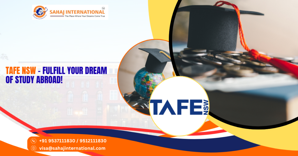 TAFE NSW - Fulfill Your Dream Of study Abroad!
