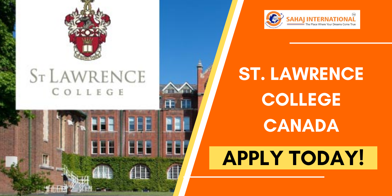 St. Lawrence College – Fulfill Your Dream Of Studying In Canada!