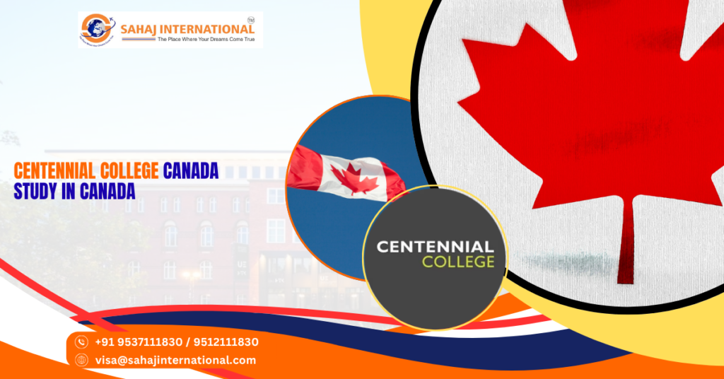 Centennial College Canada Study in Canada