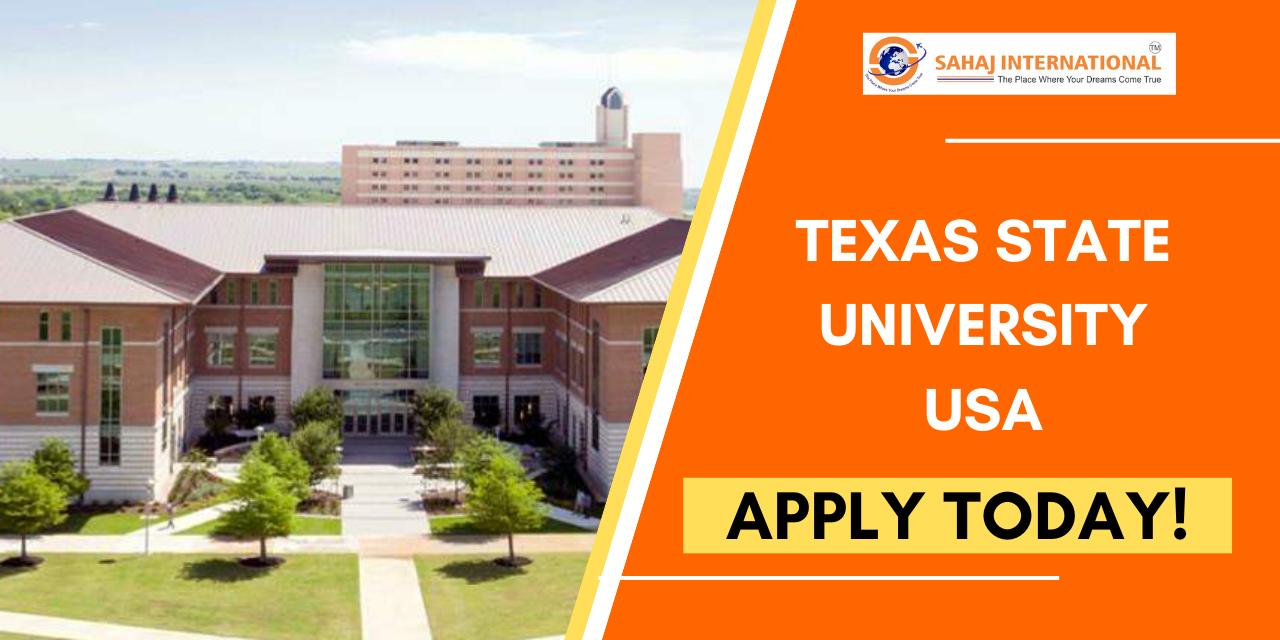 Texas State University – Study In USA With Sahaj International!