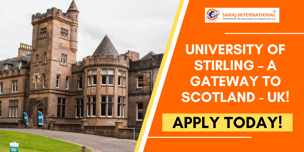 University of Stirling – Your Gateway to Excellence in Scotland – UK!