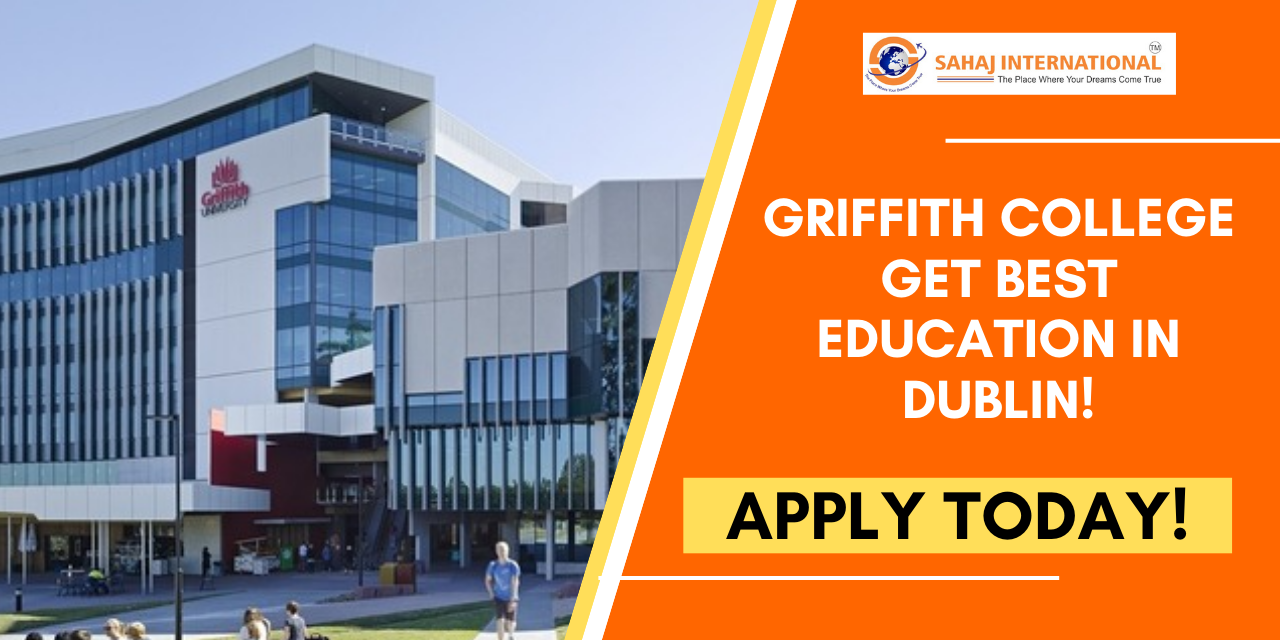 Griffith College – Get Best Education In Dublin!