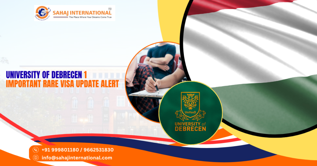 University of Debrecen 1 Important Rare Visa Update Alert
