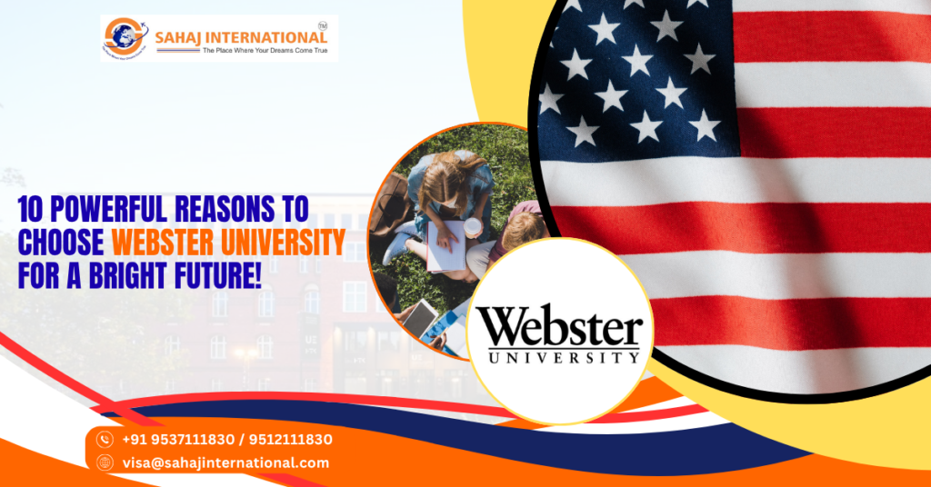 10 Powerful Reasons to Choose Webster University for a Bright Future!