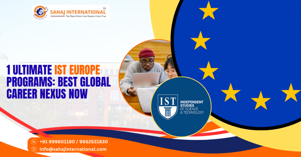1 Ultimate IST Europe Programs Best Global Career Nexus Now